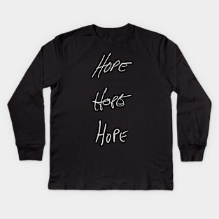 Hope - J2M handwriting - white font Kids Long Sleeve T-Shirt